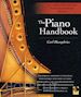 HUMPHRIES CARL - THE PIANO HANDBOOK