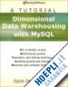 DARMAWIKARTA DJONI - A TUTORAL DIMENSIONAL DATA WAREHOUSING WITH MYSQL