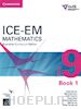 Brown Peter; Evans Michael; Gaudry Garth; Hunt David; McLaren Robert; Pender Bill; Woolacott Brian - ICE-EM Mathematics Australian Curriculum Edition Year 9 Book 1