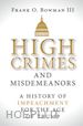 Bowman III Frank O. - High Crimes and Misdemeanors
