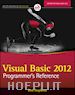 Stephens Rod - Visual Basic 2012 Programmer's Reference