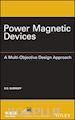 Sudhoff Scott D. - Power Magnetic Devices