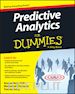 Bari Anasse Dr.; Chaouchi Mohamed; Jung Tommy - Predictive Analytics For Dummies