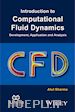 Sharma Atul - Introduction to Computational Fluid Dynamics