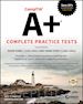 Docter Q - CompTIA A+ Complete Practice Tests: Exam Core 1 22 0–1001 and Exam Core 2 220–1002 2e