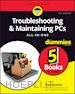 Gookin Dan - Troubleshooting & Maintaining PCs All–in–One For Dummies