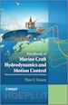Fossen Thor I. - Handbook of Marine Craft Hydrodynamics and Motion Control