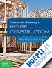 RILEY, MIKE COTGRAVE, ALISON - CONSTRUCTION TECHNOLOGY 1: HOUSE CONSTRUCTION