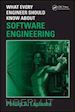 Laplante Philip A. - What Every Engineer Should Know about Software Engineering