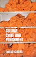 Kramer Ronald - Culture, Crime and Punishment
