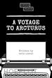 David Lindsay - A Voyage to Arcturus