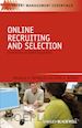 Douglas H.  Reynolds; John A. Weiner - Online Recruiting and Selection: Innovations in Talent Acquisition