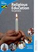 Keene Michael - Religious Education for Jamaica: Religious Education for Jamaica