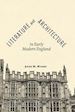 Myers Anne M. - Literature and Architecture in Early Modern England