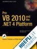 TROELSEN ANDREW; AGARWAL VIDYA VRAT - PRO VB 2010 AND THE .NET 4 PLATFORM