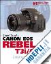 Busch David D. - David Busch's Canon EOS Rebel T3i/600D Guide to Digital SLR Photography