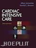 David L. Brown; Allen Jeremias - Cardiac Intensive Care E-Book
