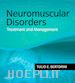 Tulio E. Bertorini - Neuromuscular Disorders: Management and Treatment E-Book