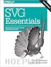 Eisenberg J David; Bellamy–royds Amelia - SVG Essentials 2e
