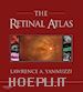 Lawrence A. Yannuzzi - The Retinal Atlas E-Book