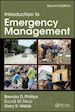 Phillips Brenda D.; Neal David M.; Webb Gary R. - Introduction to Emergency Management