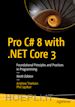 Troelsen Andrew; Japikse Phil - Pro C# 8 with .NET Core 3