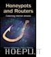 Mohammed Mohssen ; Rehman Habib-ur - Honeypots and Routers