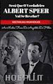 Geetanjali Mukherjee - Será Que O Verdadeiro Albert Speer Vai Se Revelar? As Muitas Faces Do Arquiteto De Hitler