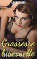 Lacey Bliss - Grossesse Bisexuelle