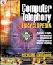 Grigonis Richard - Computer Telephony Encyclopedia