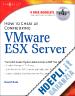 Rule David - How to Cheat at Configuring VmWare ESX Server