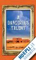 Elkins Charlotte; Elkins Aaron J. - A Dangerous Talent
