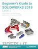 Reyes Alejandro - Beginner's Guide to SOLIDWORKS 2019 - Level II