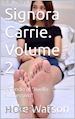 Mike Watson - Signora Carrie. Volume 2