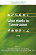 William J. Sutherland; Lynn V. Dicks; Nancy Ockendon; Silviu O. Petrovan and Rebecca K. Smith (eds.) - What Works in Conservation
