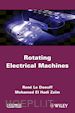 Le Doeuff René; El Hadi Zaïm Mohamed - Rotating Electrical Machines