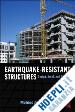Khan Mohiuddin Ali - Earthquake-Resistant Structures