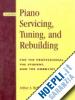 Reblitz Arthur A. - Piano Servicing, Tuning and Rebuilding