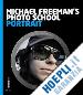 FREEMAN MICHAEL - MICHAEL FREEMAN'S PHOTO SCHOOL portrait