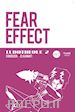 Nicolas Courcier; Mehdi El Kanafi - Ludothèque n°2 : Fear Effect