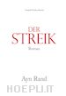 Ayn Rand - Der Streik