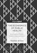 Brown Heather - The Economics of Public Health