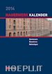 Jäger W - Mauerwerk–Kalender 2014 – Bemessen, Bewehren, Bestigen