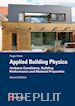 Hens HSL - Applied Building Physics 2e – Ambient Conditions, Building Performance and Material Properties