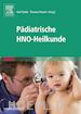 Karl Götte - Pädiatrische HNO-Heilkunde
