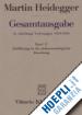 Heidegger, Martin - Gesamtausgabe Abt. 2 Vorlesungen Bd. 17. Einführung in die phänomenologische Forschung
