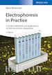 Westermeier Reiner - Electrophoresis in Practice