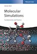 Alavi S - Molecular Simulations – Fundamentals and Practice