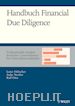 Hölscher L - Handbuch Financial Due Diligence – Professionelle Analyse deutscher Unternehmen bei Unternehmenskäufen