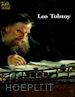 John Treskova; Leo Tolstoy - Complete Works of Leo Tolstoy: Text, Summary, Motifs and Notes (Annotated)